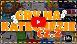 Szkolenie dla katechetów - Gry na katechezie cz. 2