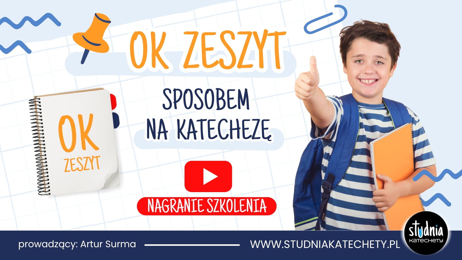 "OK ZESZYT" SPOSOBEM NA KATECHEZĘ | nagranie szkolenia dla katechetów + materiały | 90 minut