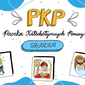 Pomoce katechetyczne do pobrania PDF - PKP grudzień