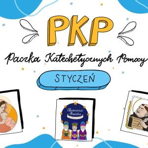 Paczka Pomocy Katechetycznych - styczeń - karty pracy do pobrania