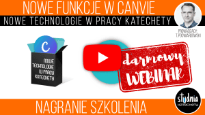 Nowe funkcje w Canvie - nagranie darmowego szkolenie dla katechetów | 47 minut | 04/2023