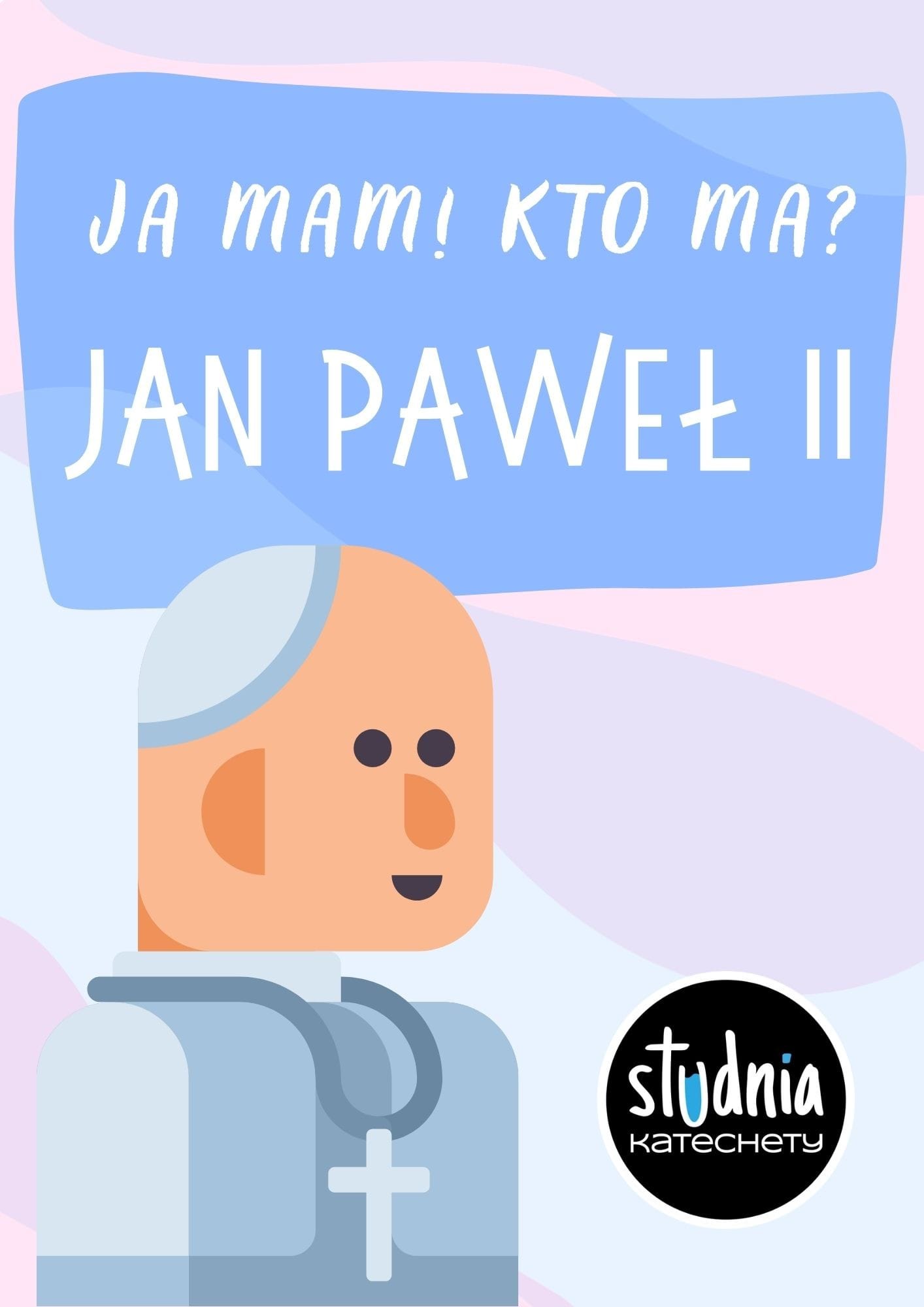 gra z Janem Pawłem II - karty do pobrania i wykorzystania na katechezie