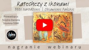 szkolenie online dla katechetów o ikonach Bożego Narodzenia i Objawienia Pańskiego
