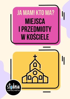 gra religijna - miejsca i przedmioty w kościele