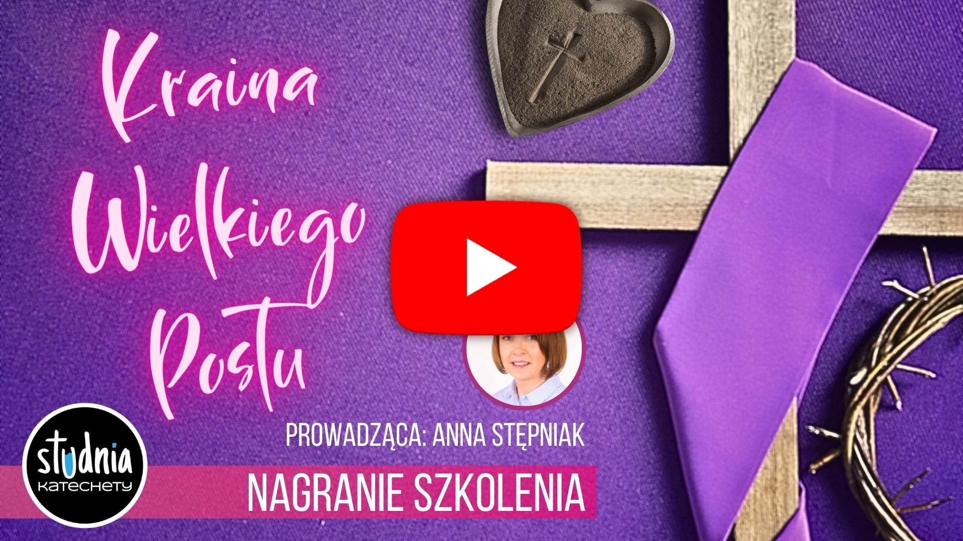 Kraina Wielkiego Postu - pomysły na wielkopostne aktywizacje | nagranie szkolenia + materiały | 77 minut