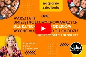 szkolenie dla rodziców i katechetów o wychowaniu