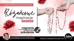 Różańcowe inspiracje - nagranie szkolenia + prezentacja | 83 minut