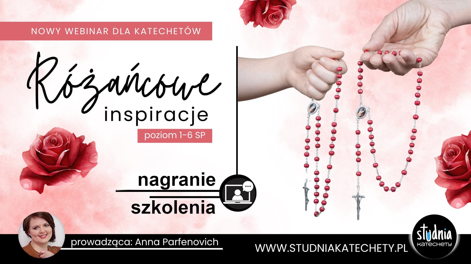 Różańcowe inspiracje - nagranie szkolenia + prezentacja | 83 minut