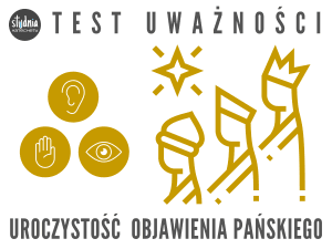 Plik PDF do pobrania testu uważności na temat Uroczystości Objawienia Pańskiego