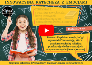 Szkolenie o innowacji pedagogicznej z religii. Innowacja z testami uważności o tematyce religijnej, a także związanej z emocjami. Testy do wykorzystania w ciągu całego roku na katechezach.
