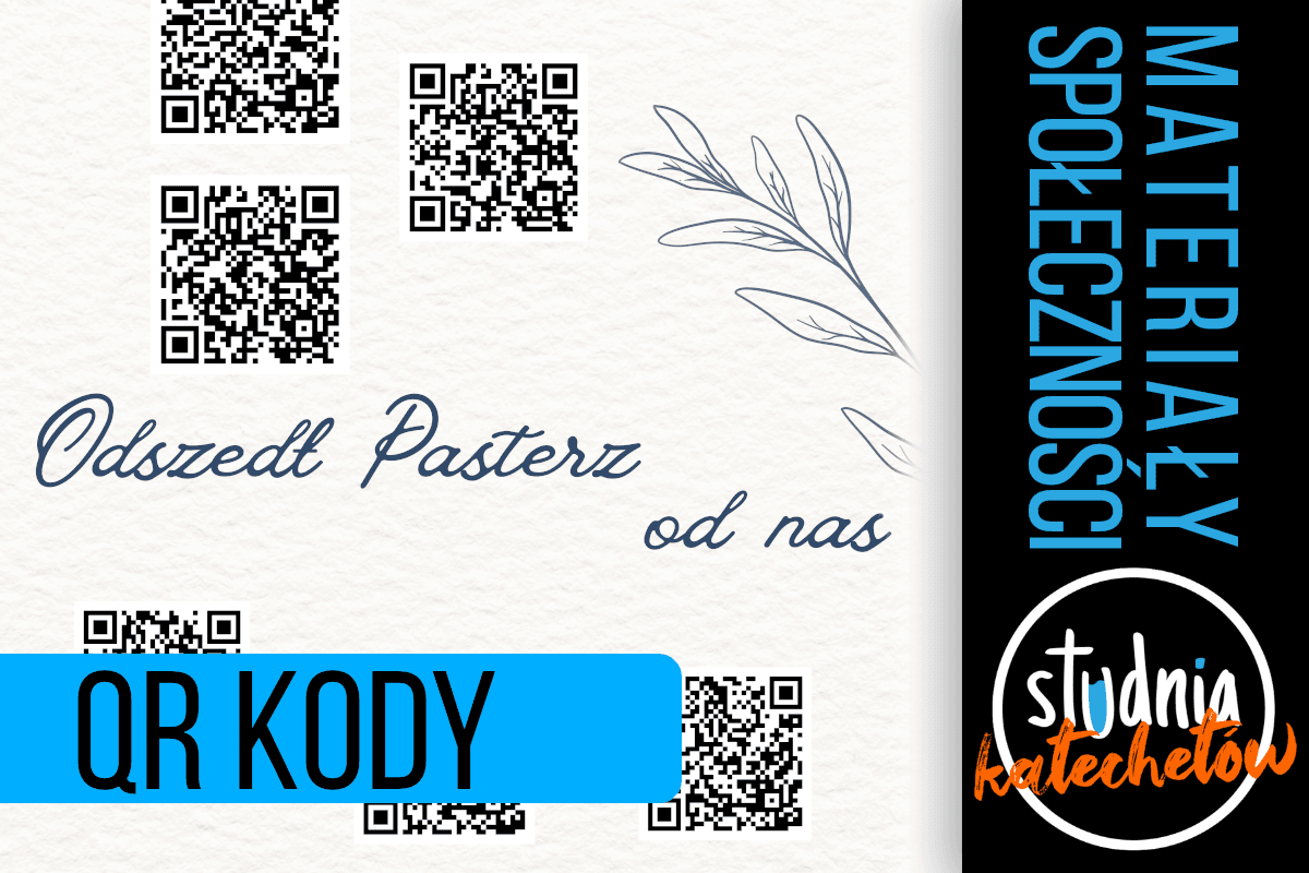 Karta z kodami QR do pieśni wielkopostnych – aktywność na lekcję religii w szkole