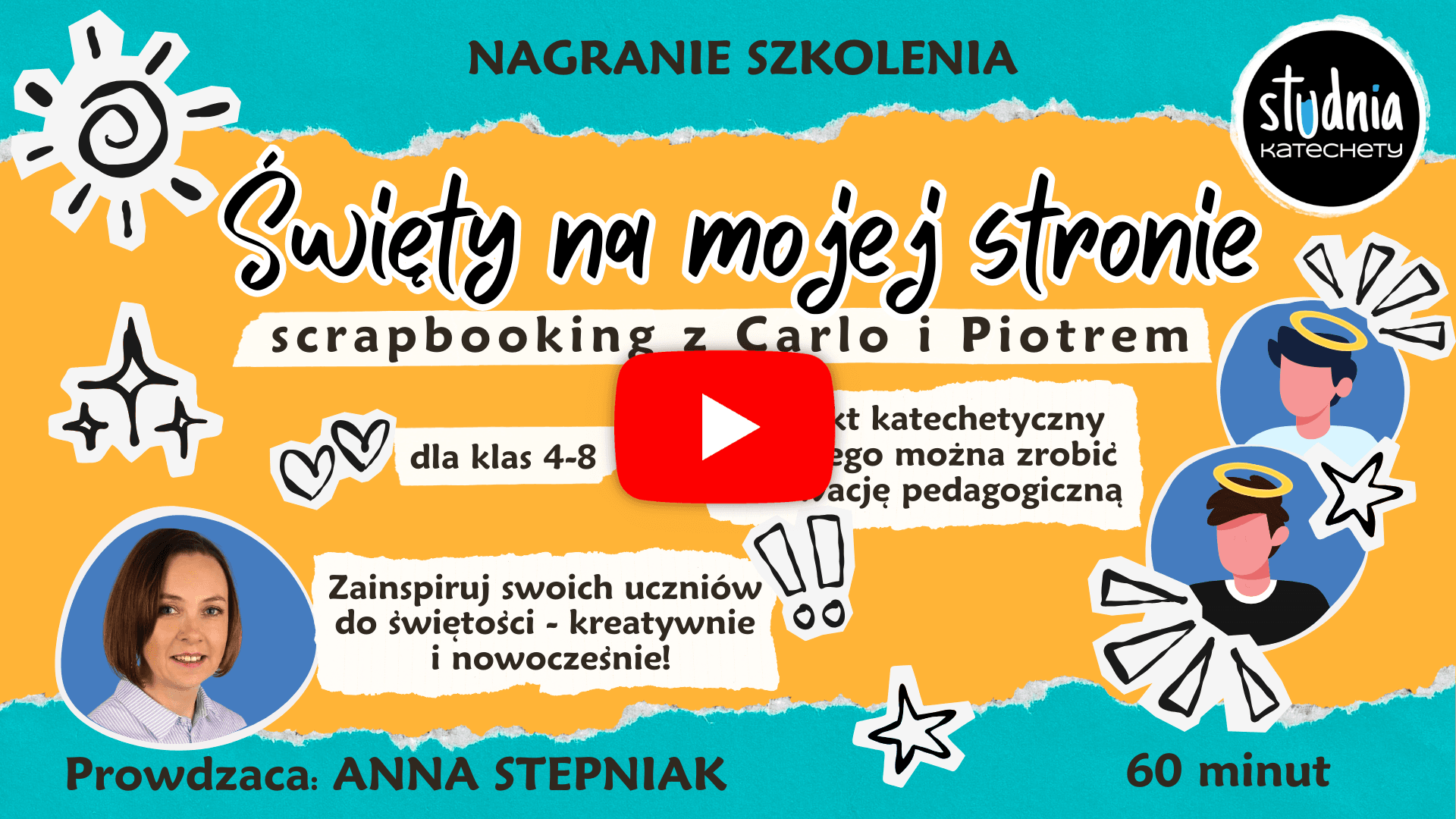 Nagranie szkolenia dla nauczycieli religii. Omówienie metody aktywizującej - scrabookingu. Metoda omówiona na przykładzie św. Carla Acutisa i Pierra Frassatiego