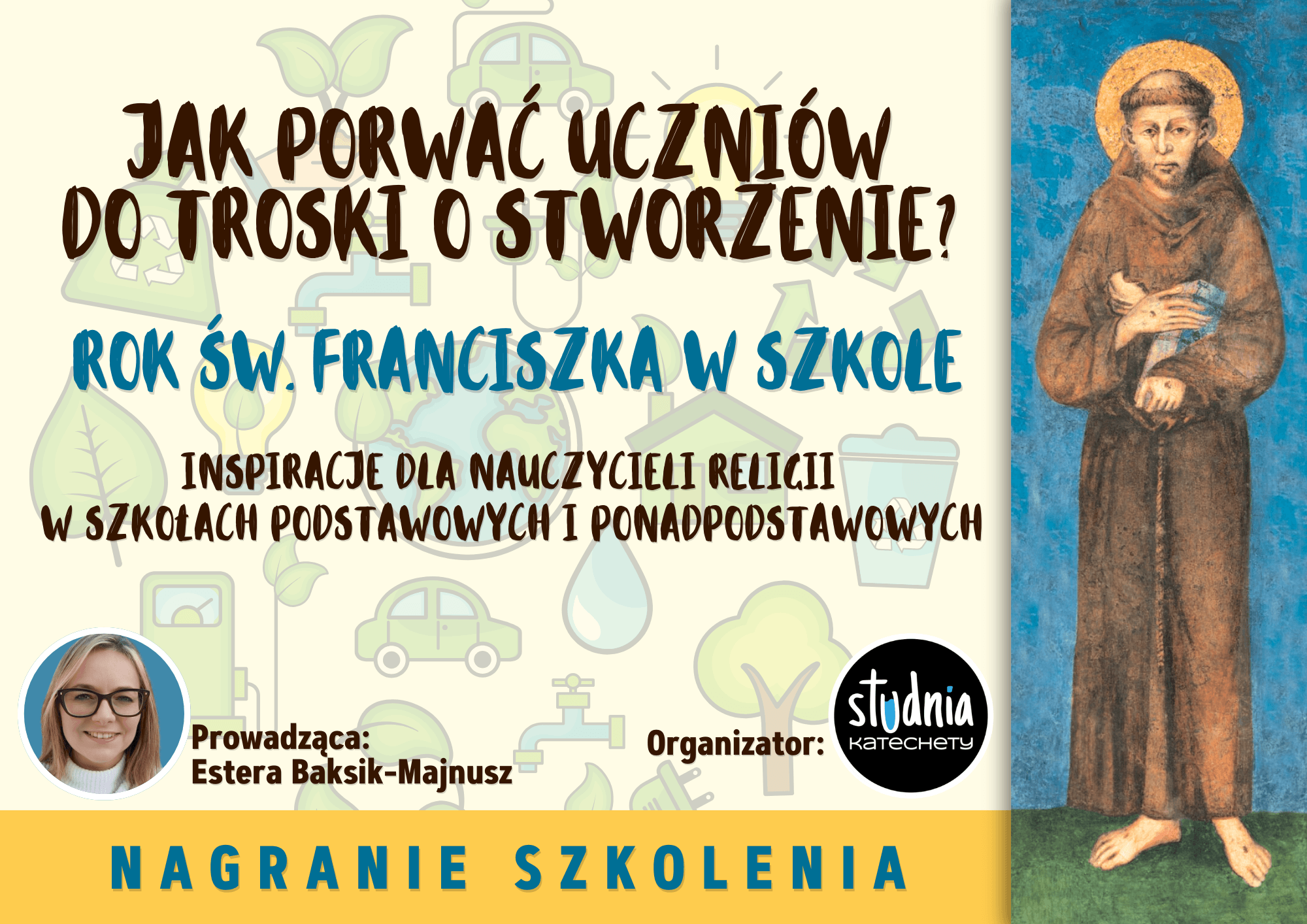 Szkolenie dla katechetów jak uczyć o ekologii i świętym Franciszku na lekcji religii