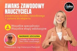 Szkolenie online o prezentacji dorobku zawodowego nauczyciela na awans