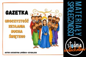 Gazetka szkolna o Zesłaniu Ducha Świętego do wydruku