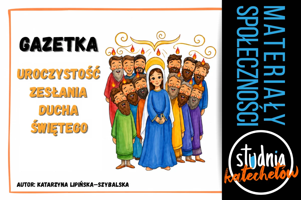 Gazetka szkolna o Zesłaniu Ducha Świętego do wydruku