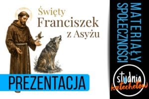 Prezentacja PDF o świętym Franciszku z Asyżu dla klas 1–4 szkoły podstawowej