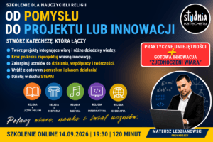 szkolenie online da katechetów - innowacja - połączeni wiarą