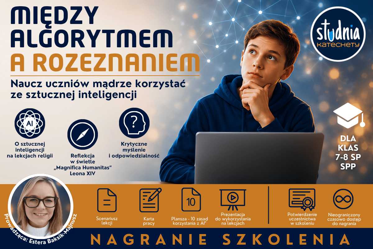 Między algorytmem a rozeznaniem – nagranie szkolenia o AI na lekcji religii z materiałami